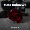 George St. - Mess Unknown - Single