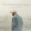 Joe Barron - Chainsmoking - Single